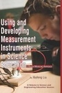 Cover: Using and Developing Measurement Instruments in Science Education - Information Age Publishing