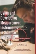 Cover: Using and Developing Measurement Instruments in Science Education - Information Age Publishing
