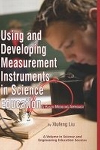 Enlarge image Cover: Using and Developing Measurement Instruments in Science Education - Information Age Publishing