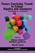 Cover: Future Curricular Trends in School Algebra and Geometry - Information Age Publishing