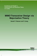 Cover: MIMO Transceiver Design via Majorization Theory - now publishers Inc