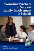 Cover: Promising Practices to Support Family Involvement in Schools - Information Age Publishing