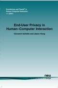 Cover: End-User Privacy in Human-Computer Interaction - now publishers Inc