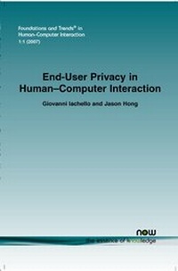 Enlarge image Cover: End-User Privacy in Human-Computer Interaction - now publishers Inc
