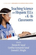 Cover: Teaching Science with Hispanic Ells in K-16 Classrooms - Information Age Publishing