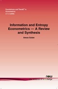Cover: Information and Entropy Econometrics - A Review and Synthesis - now publishers Inc
