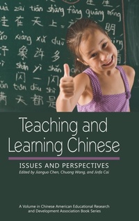 Enlarge image Cover: Teaching and Learning Chinese - Information Age Publishing