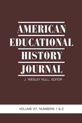 Cover: American Educational History Journal Vol 37 Issue 1 & 2 - Information Age Publishing