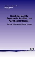 Cover: Graphical Models, Exponential Families, and Variational Inference - now publishers Inc