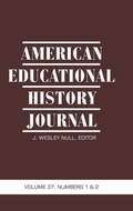 Cover: American Educational History Journal Vol 37 Issue 1 & 2 - Information Age Publishing