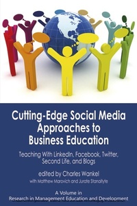 Abbildung von: Cutting-edge Social Media Approaches to Business Education - Information Age Publishing