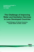 Cover: The Challenge of Improving Water and Sanitation Services in Less Developed Countries - now publishers Inc