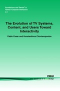 Cover: The Evolution of TV Systems, Content, and Users Towards Interactivity - now publishers Inc