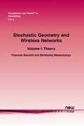 Cover: Stochastic Geometry and Wireless Networks - now publishers Inc