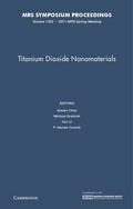 Cover: Titanium Dioxide Nanomaterials: Volume 1352 - Materials Research Society