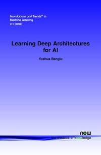 Enlarge image Cover: Learning Deep Architectures for AI - now publishers Inc