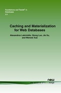 Cover: Caching and Materialization for Web Databases - now publishers Inc