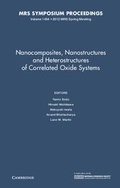 Cover: Nanocomposites, Nanostructures and Heterostructures of Correlated Oxide Systems: Volume 1454 - Materials Research Society