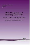Cover: Market Response and Marketing Mix Models - now publishers Inc