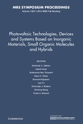 Cover: Photovoltaic Technologies, Devices and Systems Based on Inorganic Materials, Small Organic Molecules and Hybrids: Volume 1493 - Materials Research Society