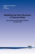 Cover: Modeling the Term Structure of Interest Rates - now publishers Inc