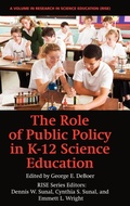Cover: The Role of Public Policy in K-12 Science Education - Information Age Publishing