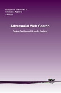Enlarge image Cover: Adversarial Web Search - now publishers Inc