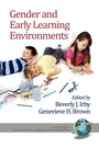 Cover: Gender and Early Learning Environments - Information Age Publishing