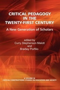 Cover: Critical Pedagogy in the Twenty-First Century - Information Age Publishing