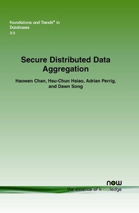Enlarge image Cover: Secure Distributed Data Aggregation - now publishers Inc