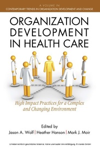Enlarge image Cover: Organization Development in Healthcare - Information Age Publishing