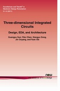 Enlarge image Cover: Three-dimensional Integrated Circuits - now publishers Inc