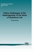 Cover: Policy Challenges of the Heterogeneity of the Value of Statistical Life - now publishers Inc