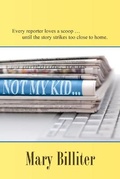 Cover: Not My Kid - Camel Press