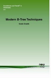 Enlarge image Cover: Modern B-Tree Techniques - now publishers Inc