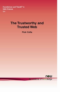 Abbildung von: The Trustworthy and Trusted Web - now publishers Inc