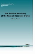 Cover: The Political Economy of the Natural Resources Curse - now publishers Inc