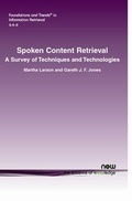 Cover: Spoken Content Retrieval - now publishers Inc