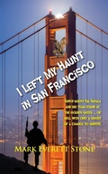 Cover: I Left My Haunt in San Francisco - Camel Press