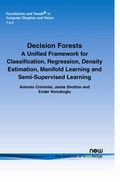 Cover: Decision Forests - now publishers Inc