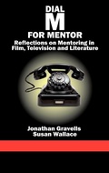 Cover: Dial M for Mentor - Information Age Publishing