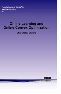 Enlarge image Cover: Online Learning and Online Convex Optimization - now publishers Inc