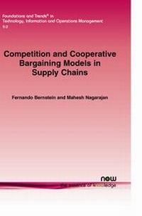 Abbildung von: Competition and Cooperative Bargaining Models in Supply Chains - now publishers Inc