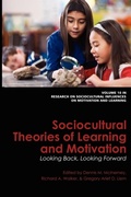 Cover: Sociocultural Theories of Learning and Motivation - Information Age Publishing