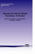 Cover: Kernels for Vector-Valued Functions - now publishers Inc