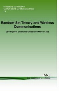 Enlarge image Cover: Random-Set Theory and Wireless Communications - now publishers Inc