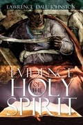 Cover: Evidence of the Holy Spirit - Holy Fire Publishing LLC