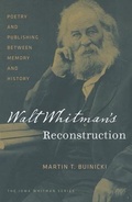 Cover: Walt Whitman's Reconstruction - University of Iowa Press