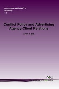 Enlarge image Cover: Conflict Policy and Advertising Agency-Client Relations - now publishers Inc