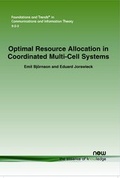 Cover: Optimal Resource Allocation in Coordinated Multi-Cell Systems - now publishers Inc